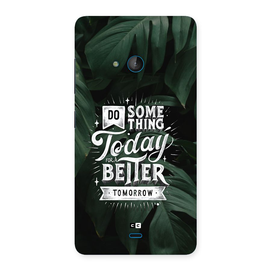 Do Something Back Case for Lumia 540