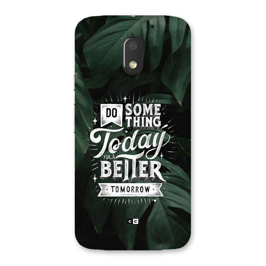 Do Something Back Case for Moto E3 Power
