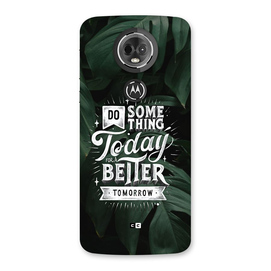 Do Something Back Case for Moto E5 Plus