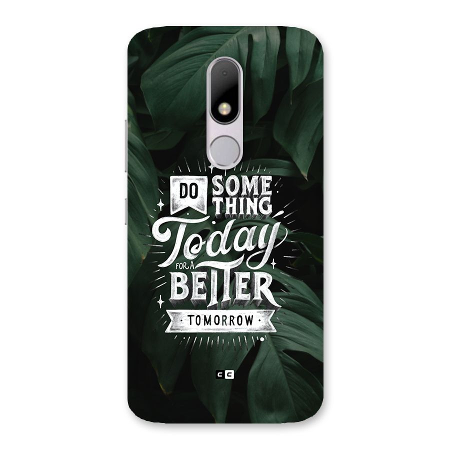 Do Something Back Case for Moto M