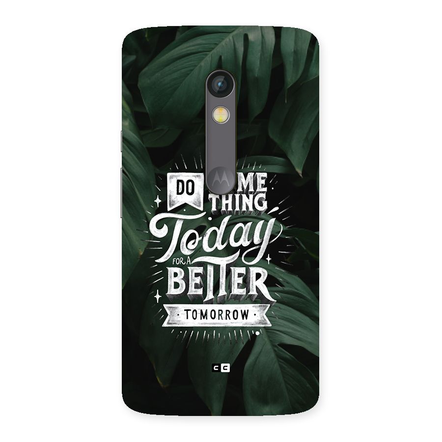 Do Something Back Case for Moto X Play