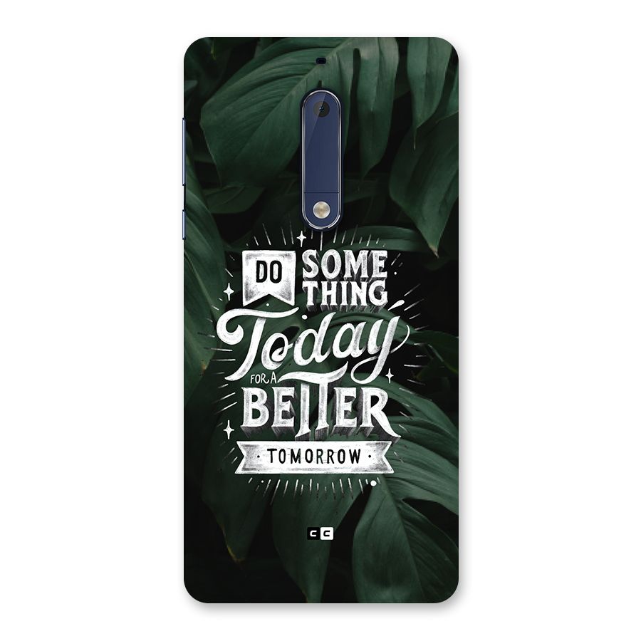 Do Something Back Case for Nokia 5