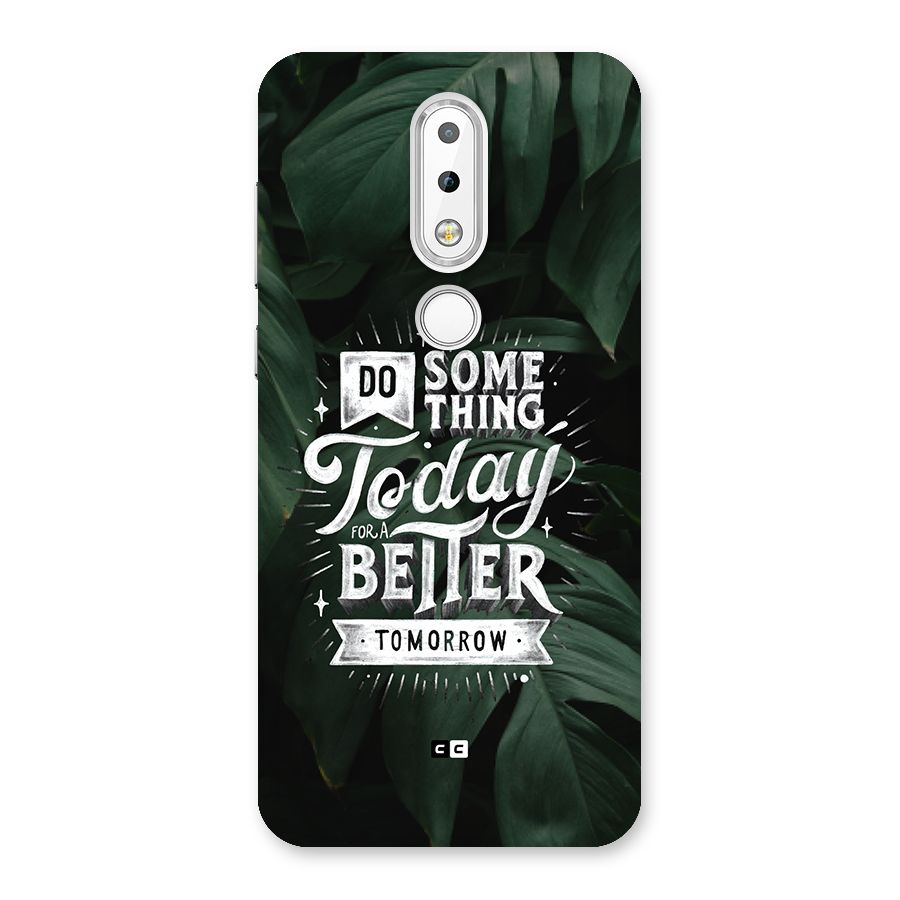Do Something Back Case for Nokia 6.1 Plus