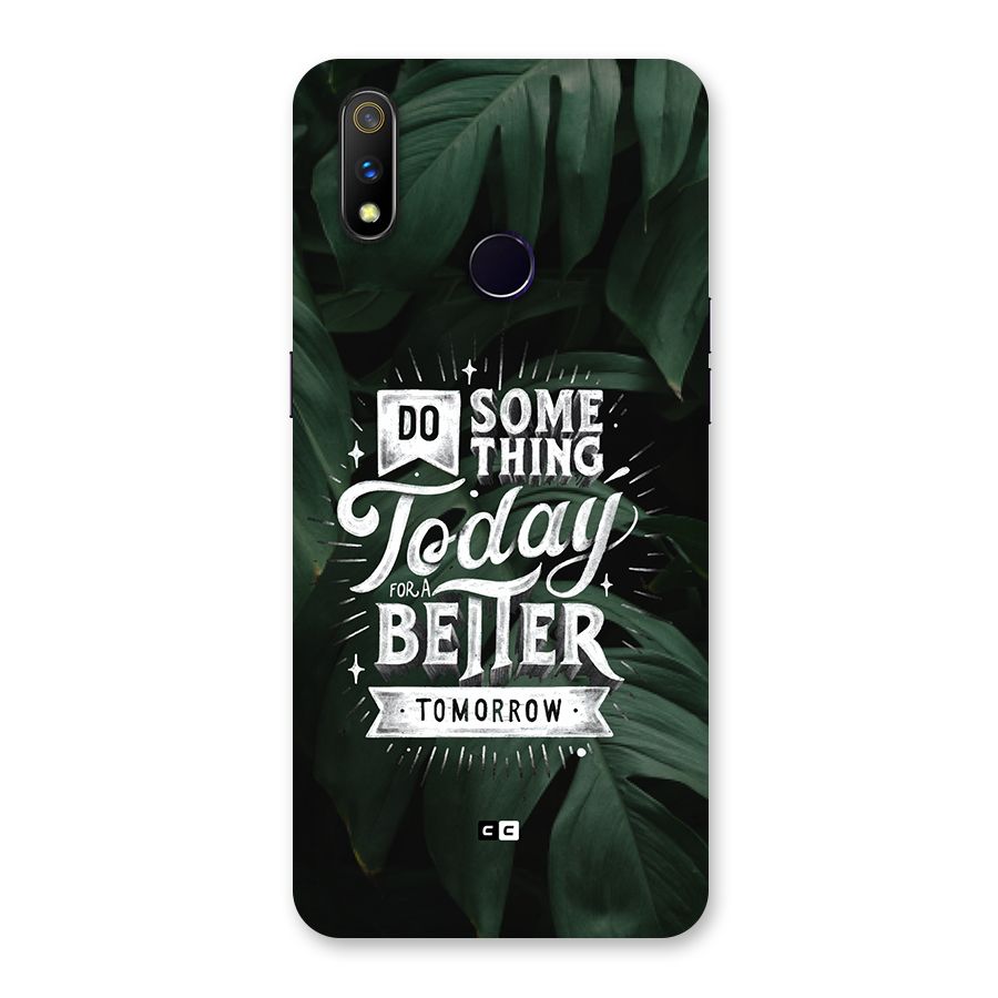 Do Something Back Case for Realme 3 Pro