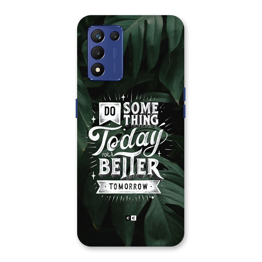 Do Something Back Case for Realme 9 5G Speed