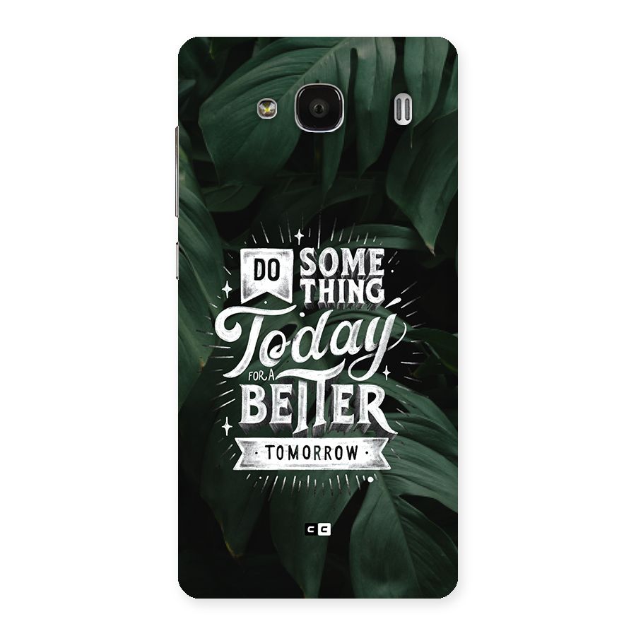 Do Something Back Case for Redmi 2 Prime