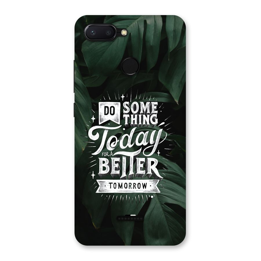 Do Something Back Case for Redmi 6
