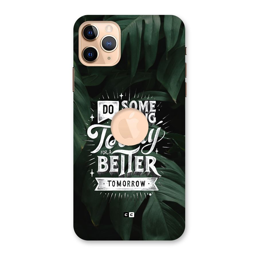 Do Something Back Case for iPhone 11 Pro Max Logo Cut