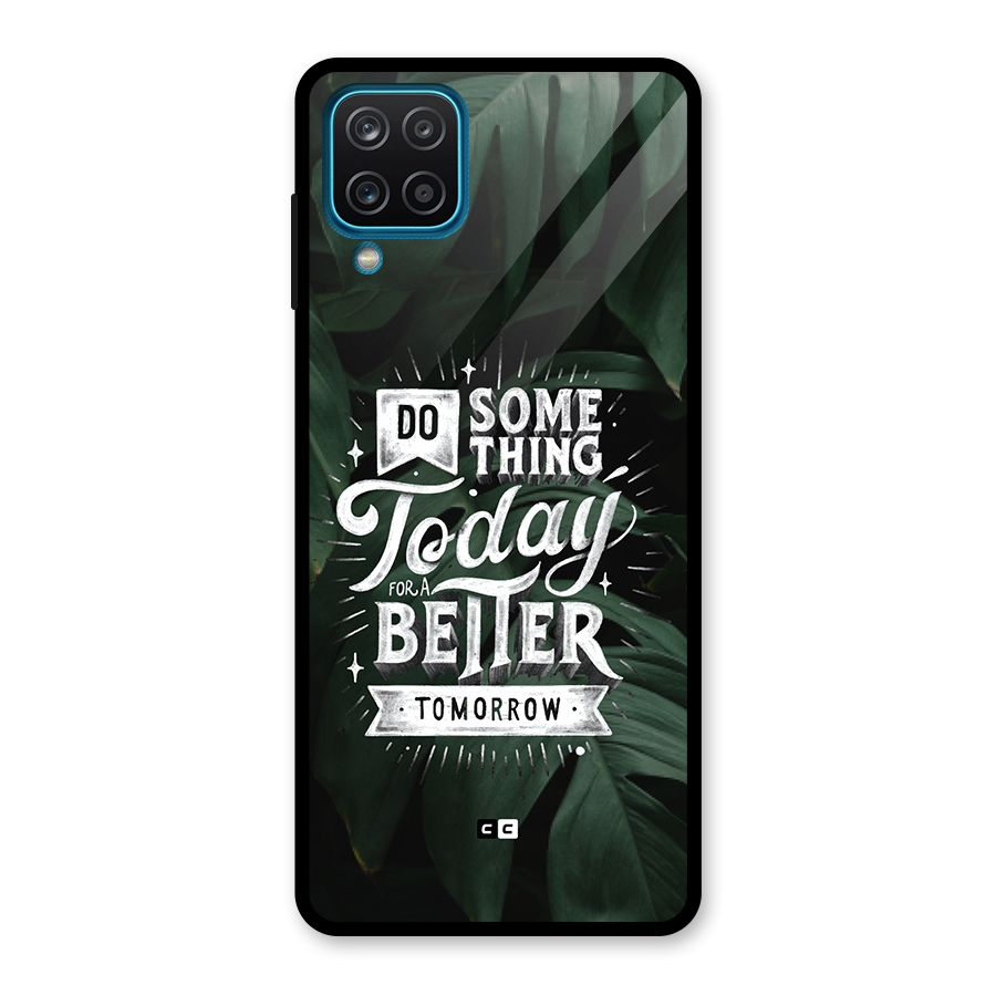 Do Something Glass Back Case for Galaxy A12