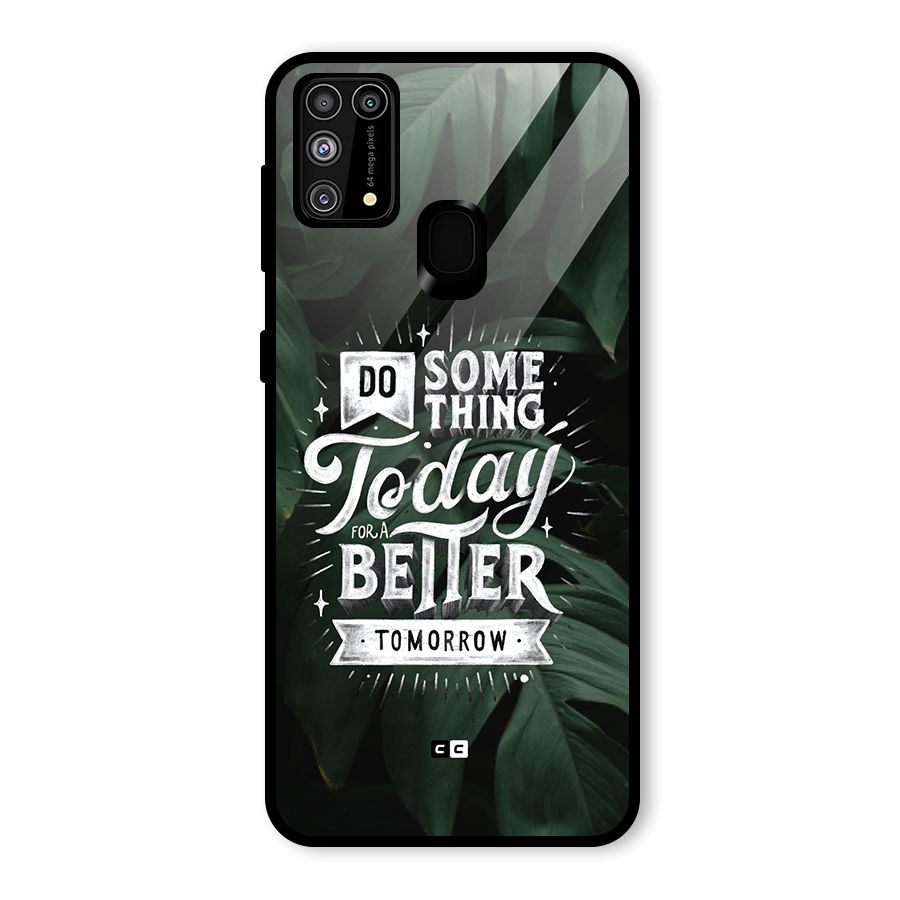 Do Something Glass Back Case for Galaxy F41