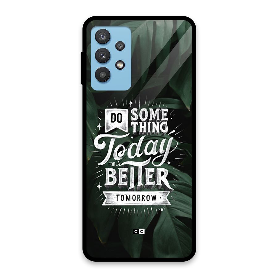 Do Something Glass Back Case for Galaxy M32 5G