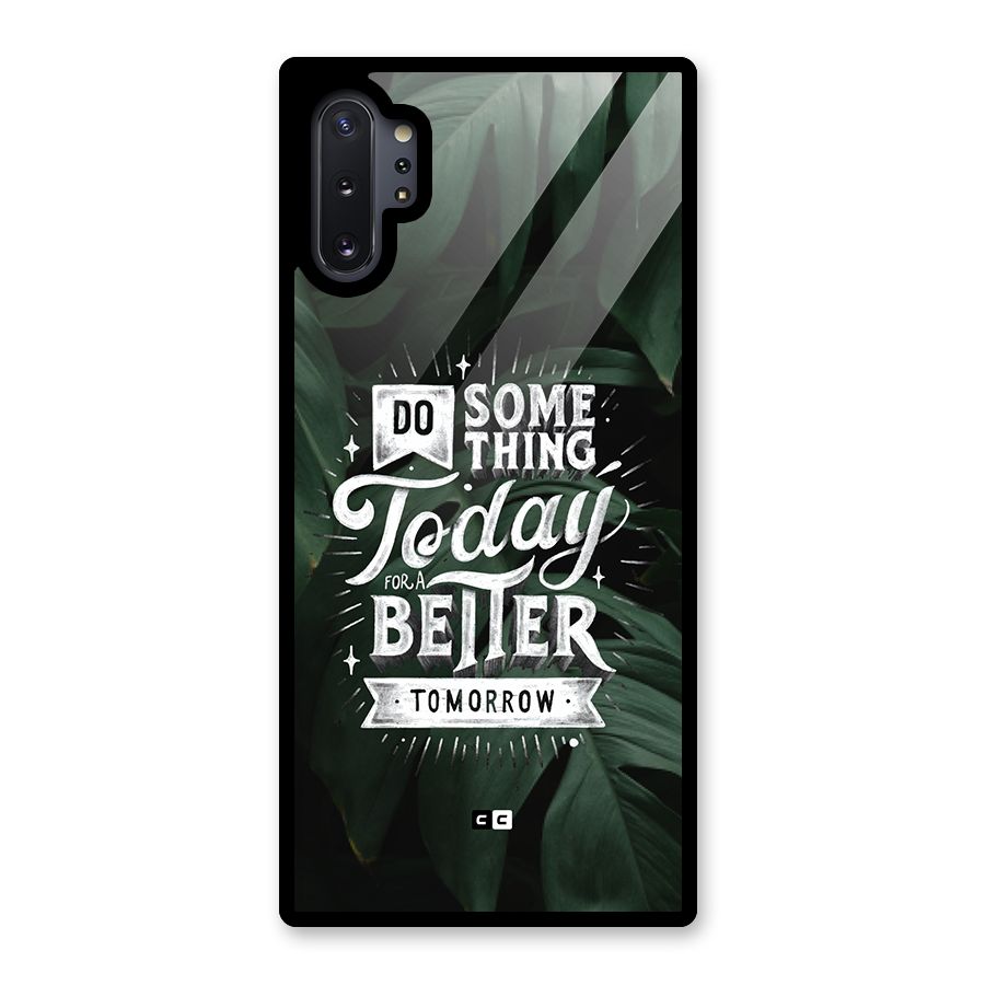 Do Something Glass Back Case for Galaxy Note 10 Plus