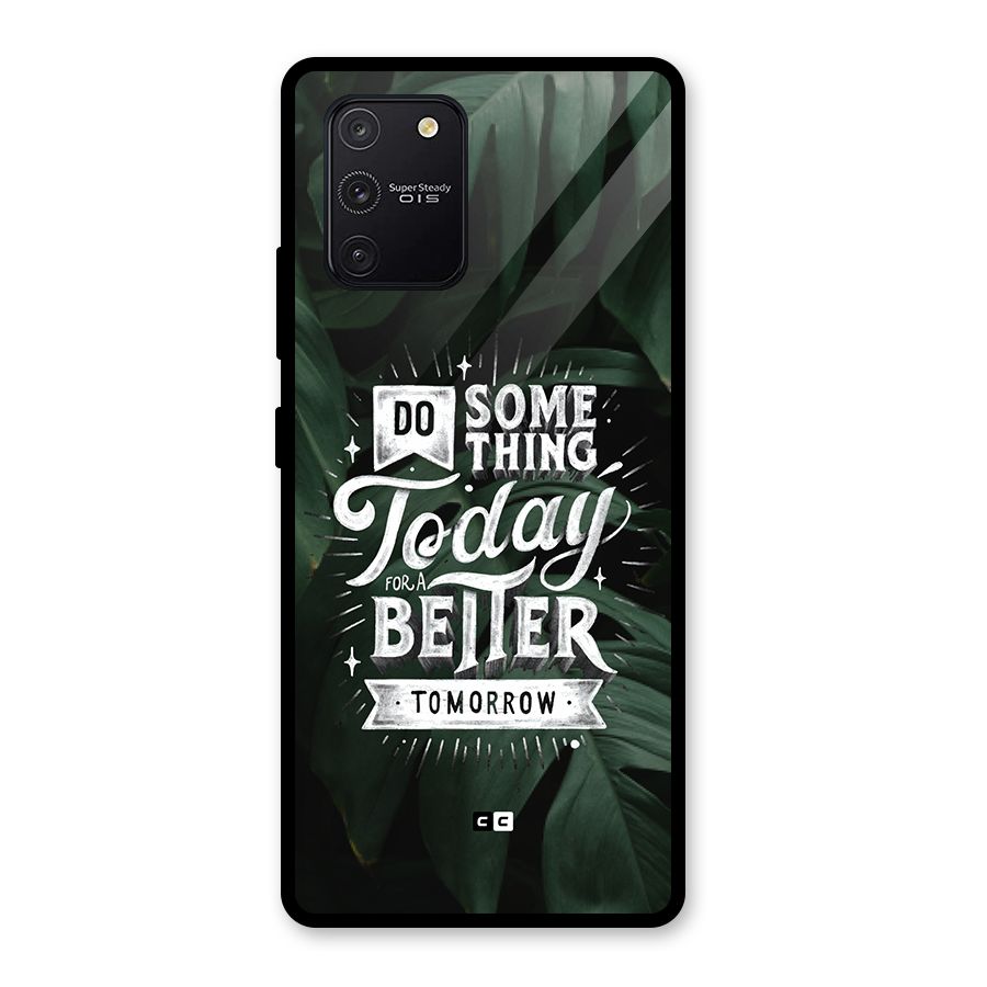 Do Something Glass Back Case for Galaxy S10 Lite