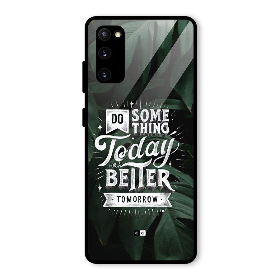 Do Something Glass Back Case for Galaxy S20 FE 5G