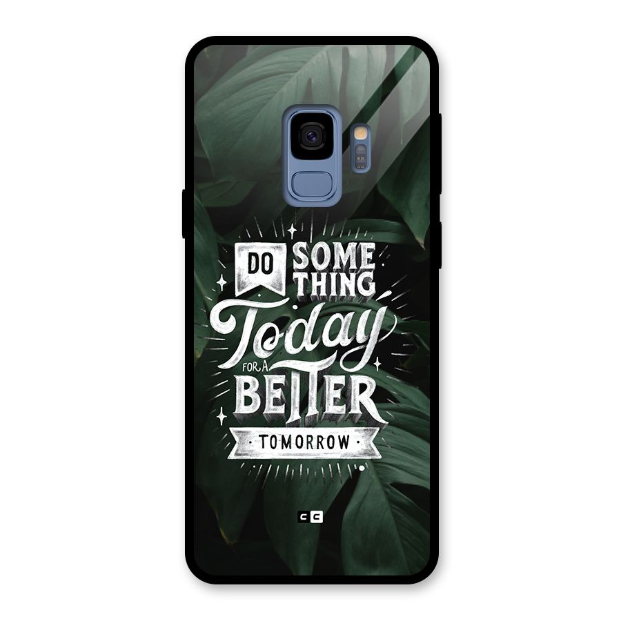 Do Something Glass Back Case for Galaxy S9