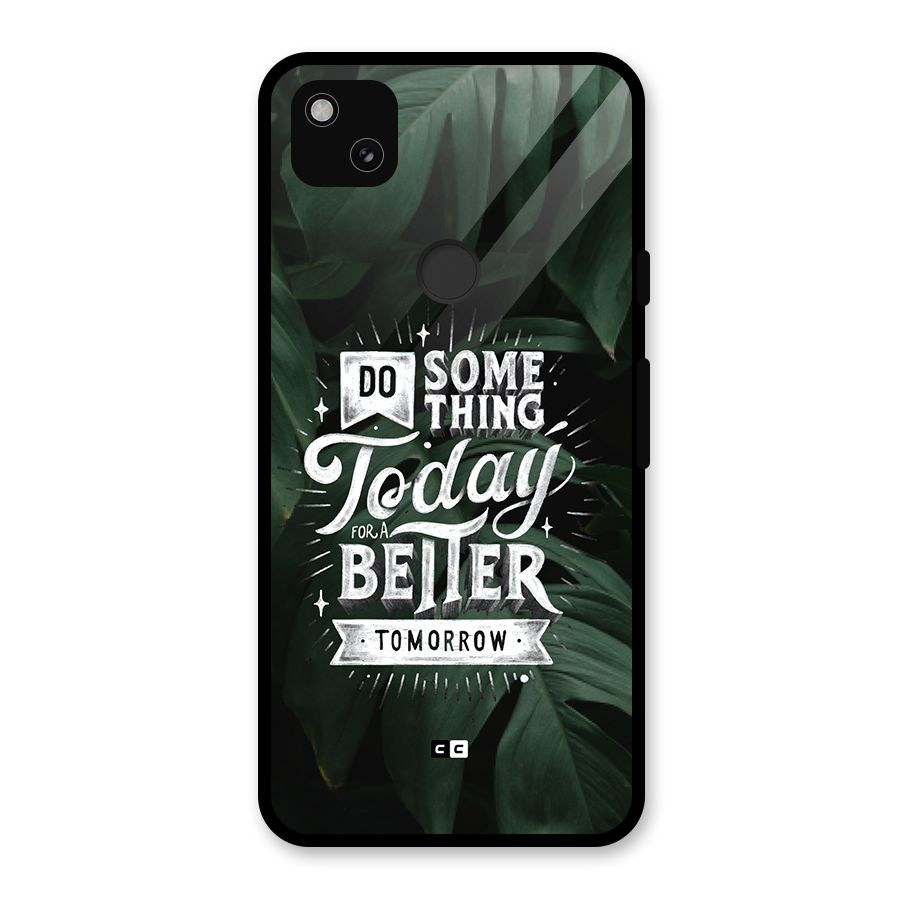 Do Something Glass Back Case for Google Pixel 4a