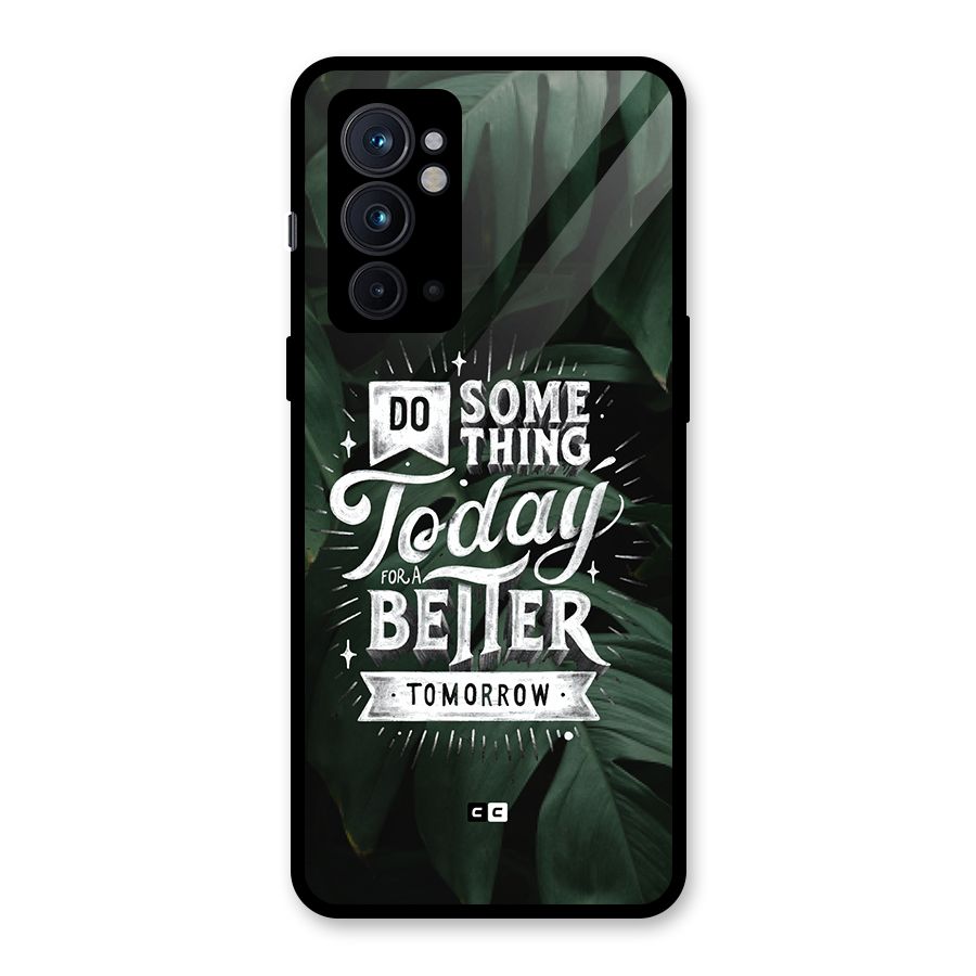 Do Something Glass Back Case for OnePlus 9RT 5G
