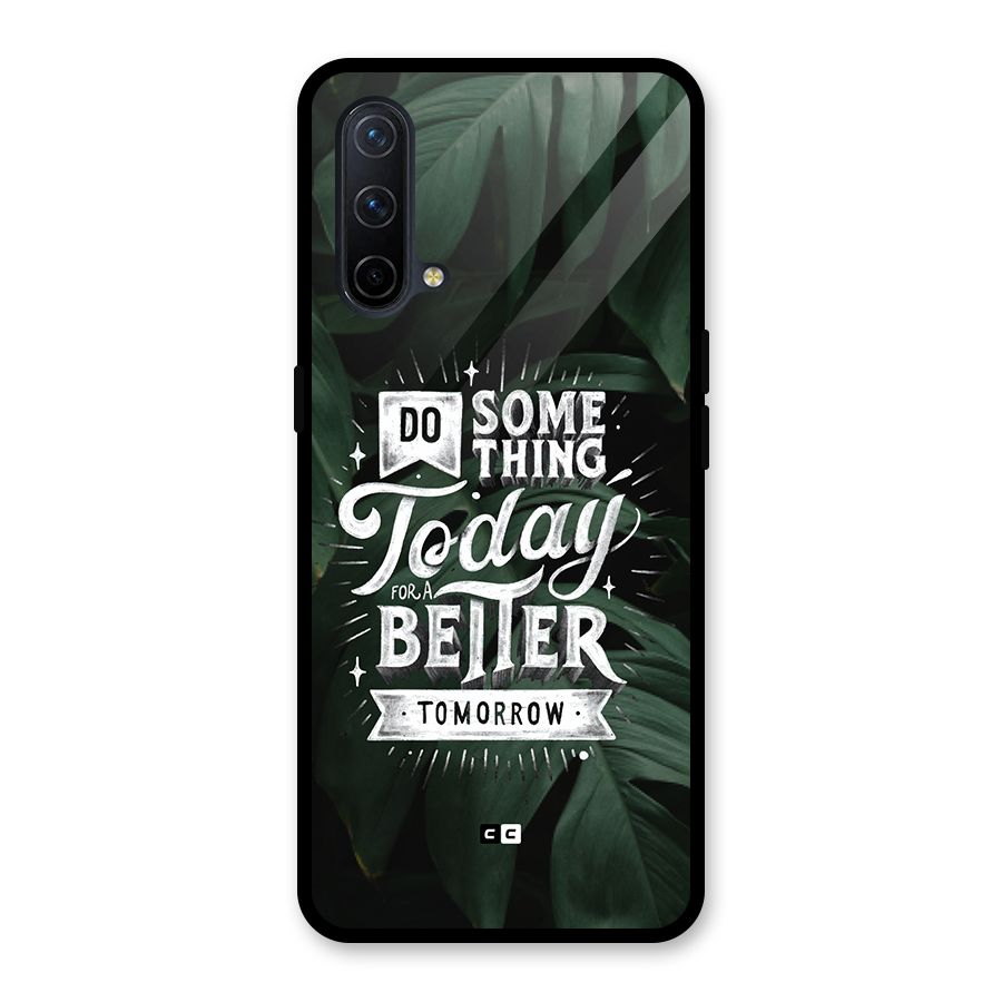 Do Something Glass Back Case for OnePlus Nord CE 5G