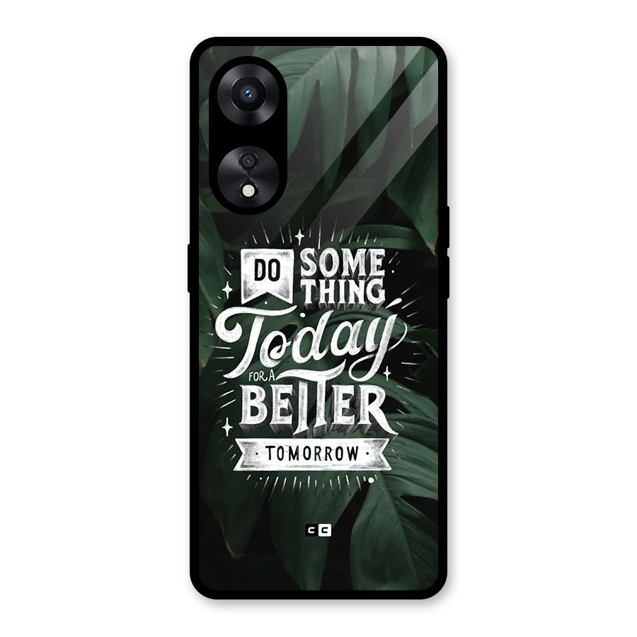 Do Something Glass Back Case for Oppo A78