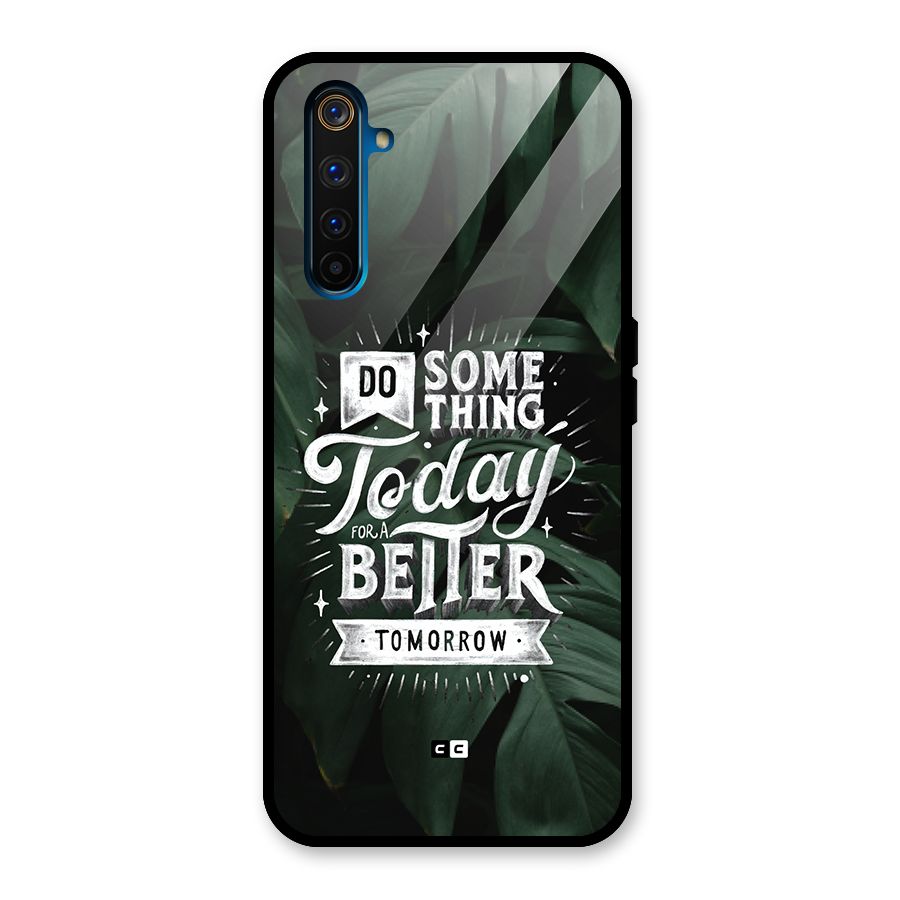 Do Something Glass Back Case for Realme 6 Pro