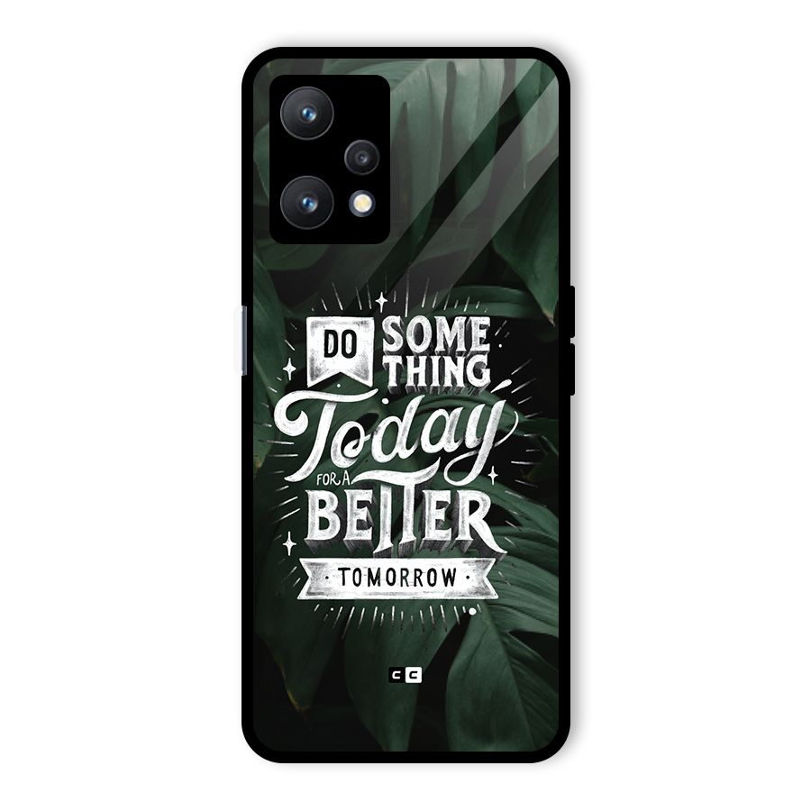 Do Something Glass Back Case for Realme 9 Pro 5G