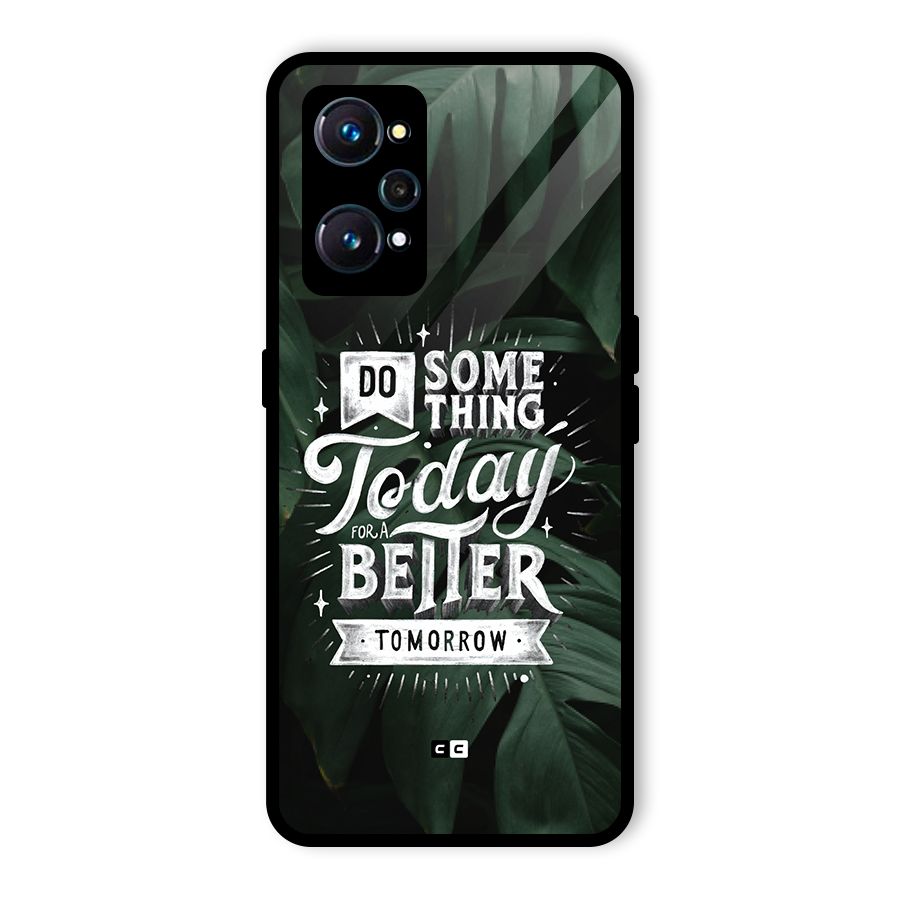 Do Something Glass Back Case for Realme GT 2