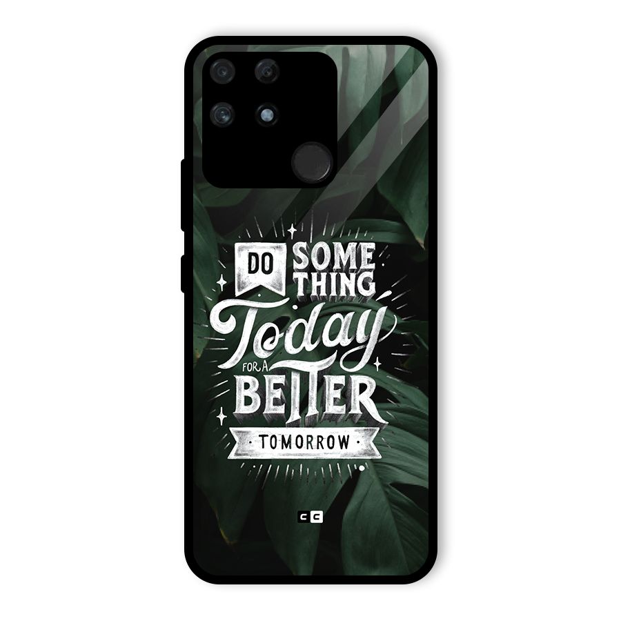 Do Something Glass Back Case for Realme Narzo 50A