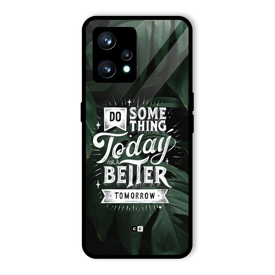 Do Something Glass Back Case for Realme Narzo 50 Pro