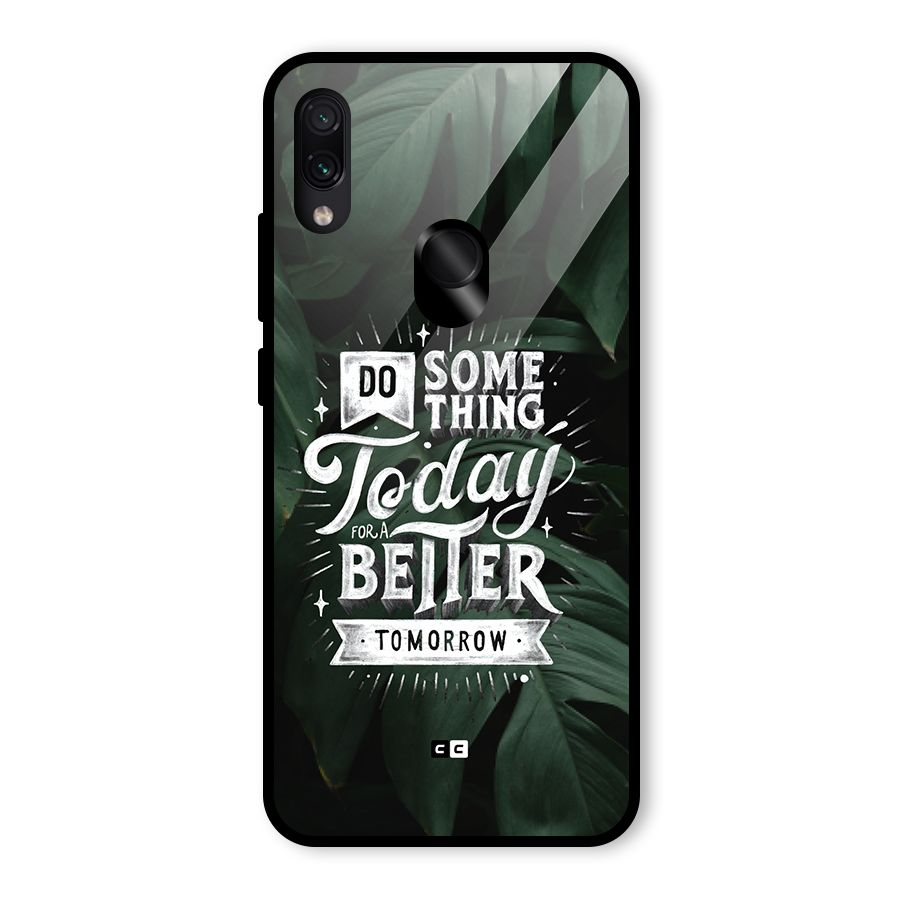 Do Something Glass Back Case for Redmi Note 7 Pro