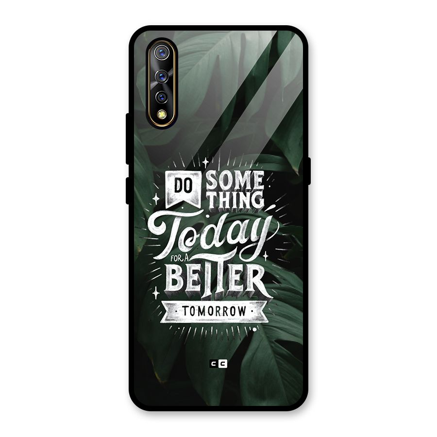 Do Something Glass Back Case for Vivo S1