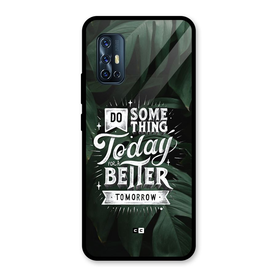Do Something Glass Back Case for Vivo V17