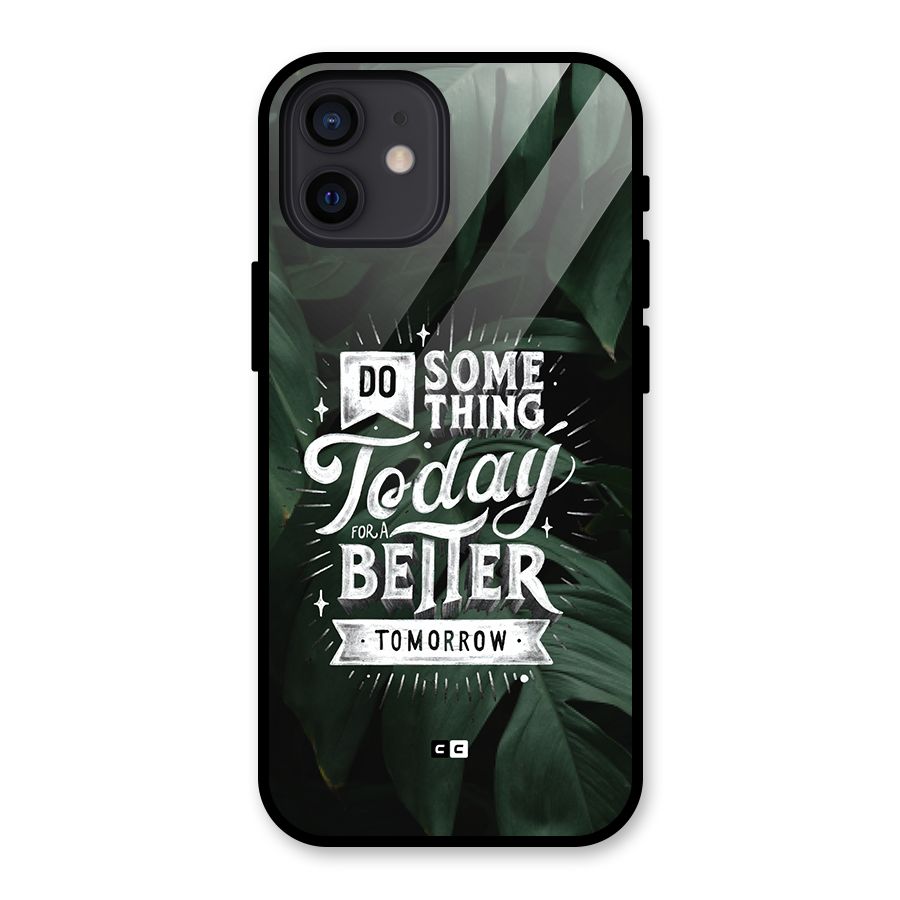 Do Something Glass Back Case for iPhone 12