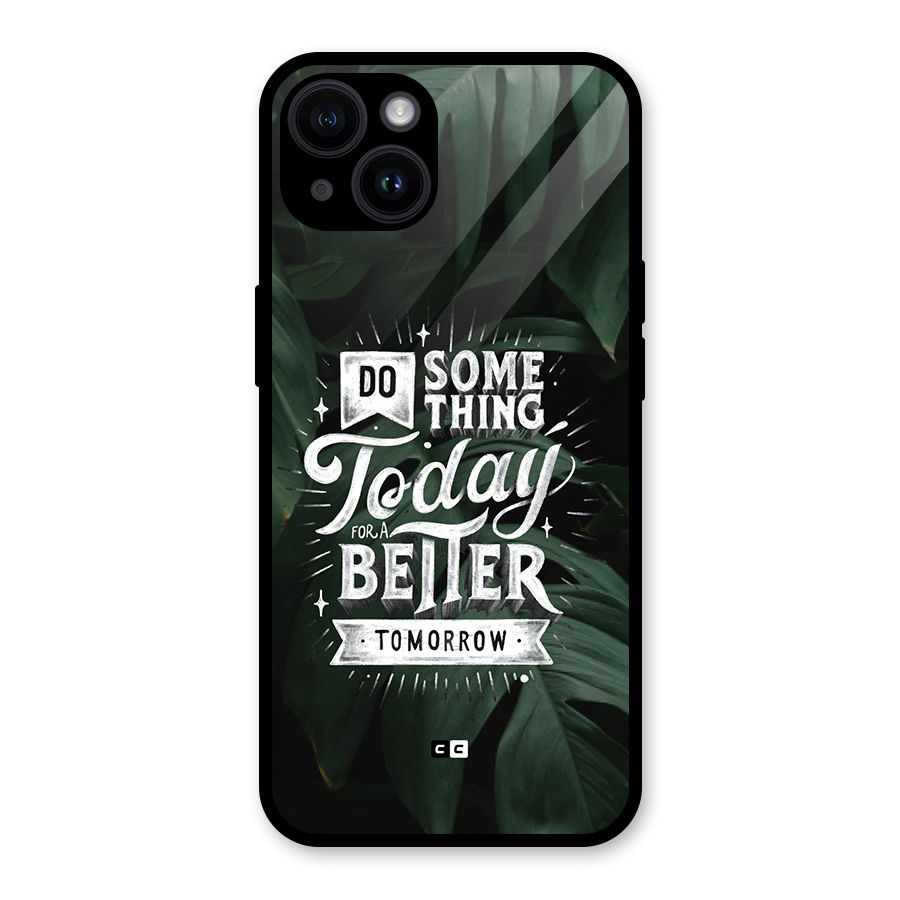 Do Something Glass Back Case for iPhone 14