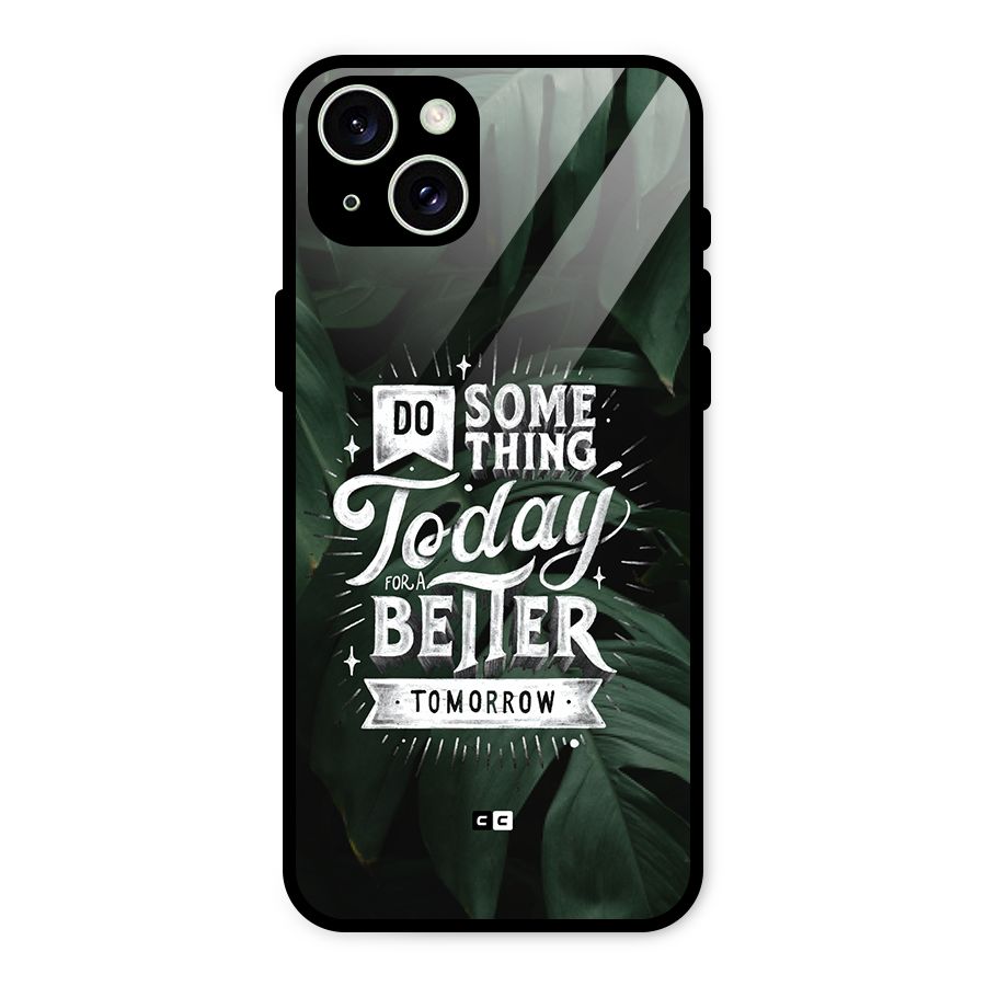 Do Something Glass Back Case for iPhone 15 Plus