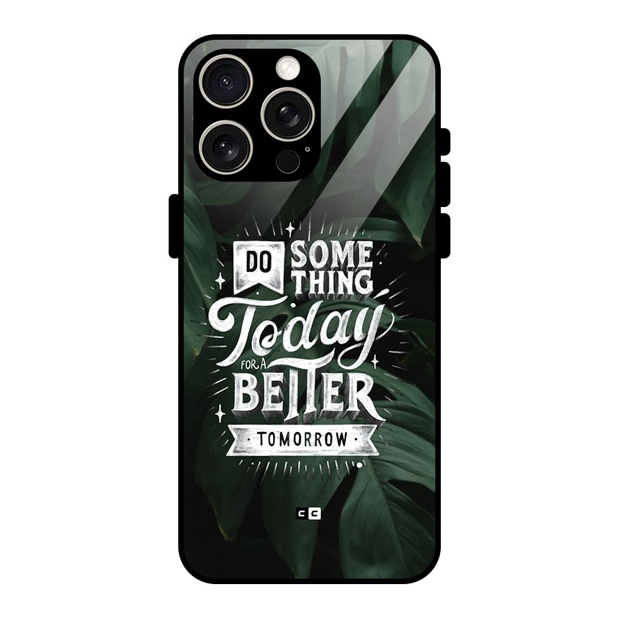 Do Something Glass Back Case for iPhone 15 Pro Max