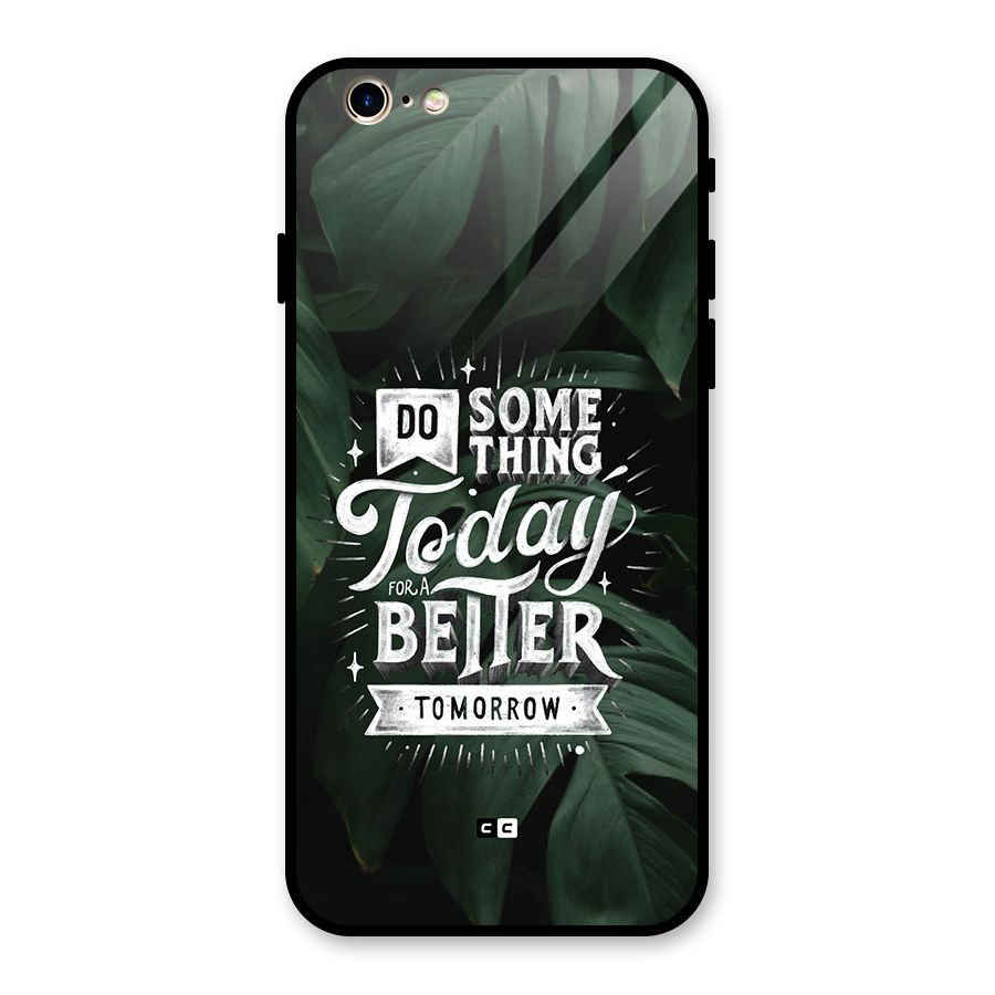 Do Something Glass Back Case for iPhone 6 6S