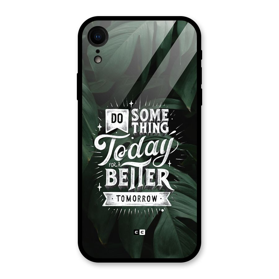 Do Something Glass Back Case for iPhone XR