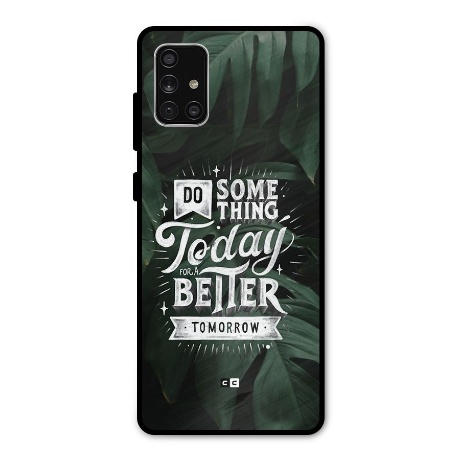 Do Something Metal Back Case for Galaxy A71