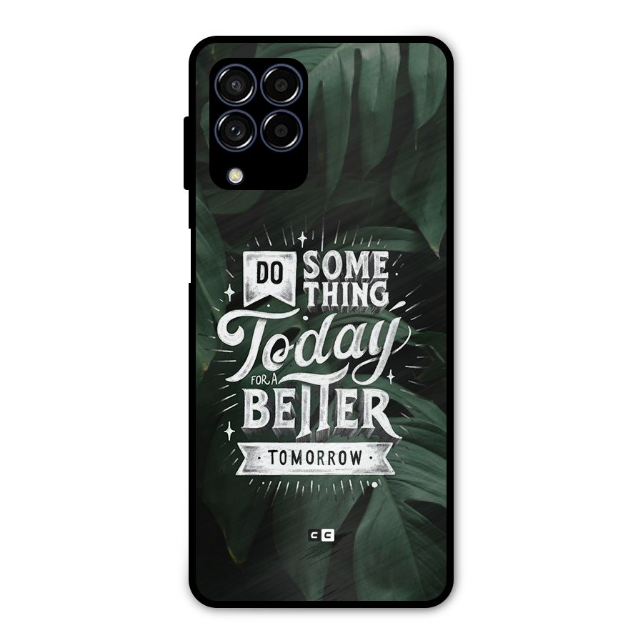 Do Something Metal Back Case for Galaxy M53 5G