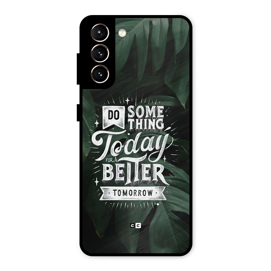 Do Something Metal Back Case for Galaxy S21 5G