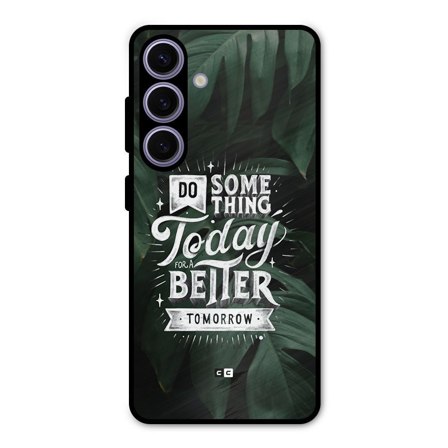 Do Something Metal Back Case for Galaxy S24