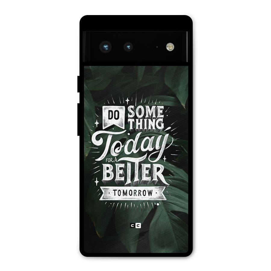 Do Something Metal Back Case for Google Pixel 6