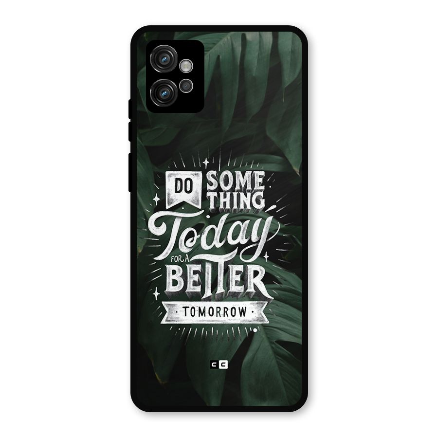 Do Something Metal Back Case for Moto G32