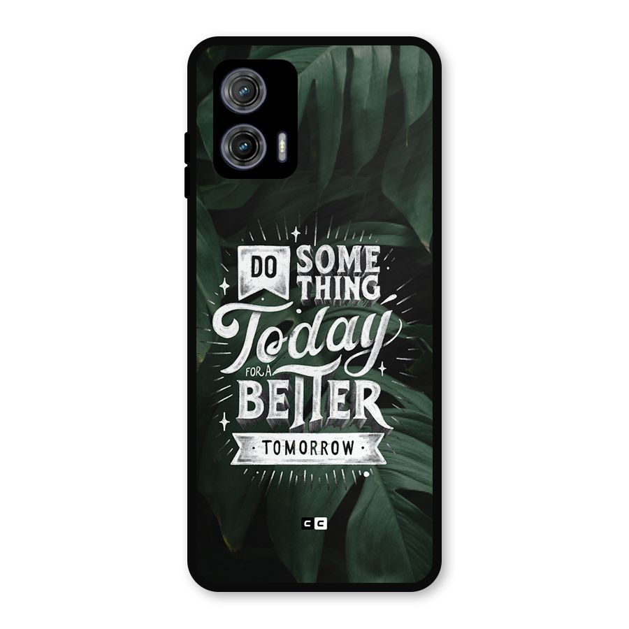 Do Something Metal Back Case for Moto G73