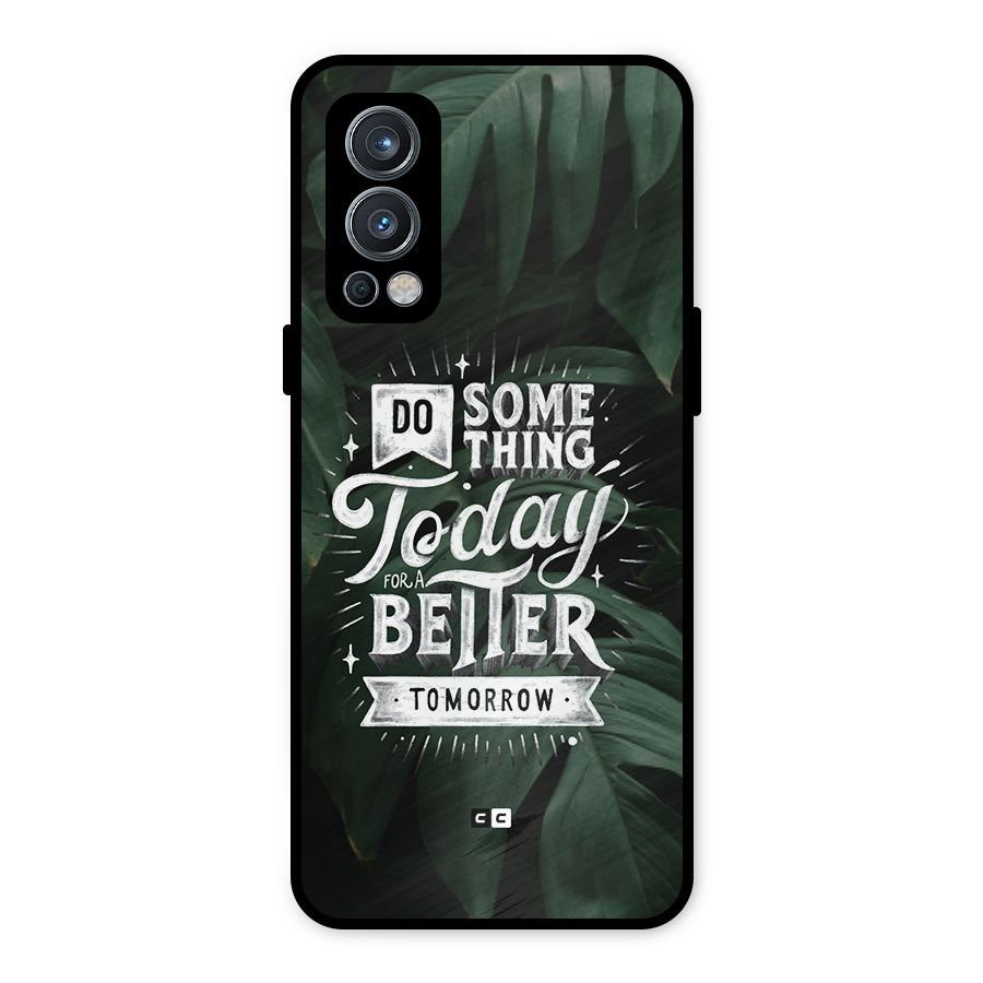 Do Something Metal Back Case for OnePlus Nord 2 5G