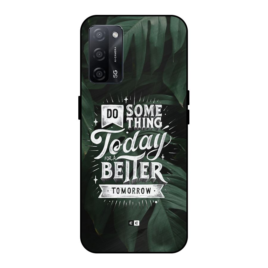 Do Something Metal Back Case for Oppo A53s 5G