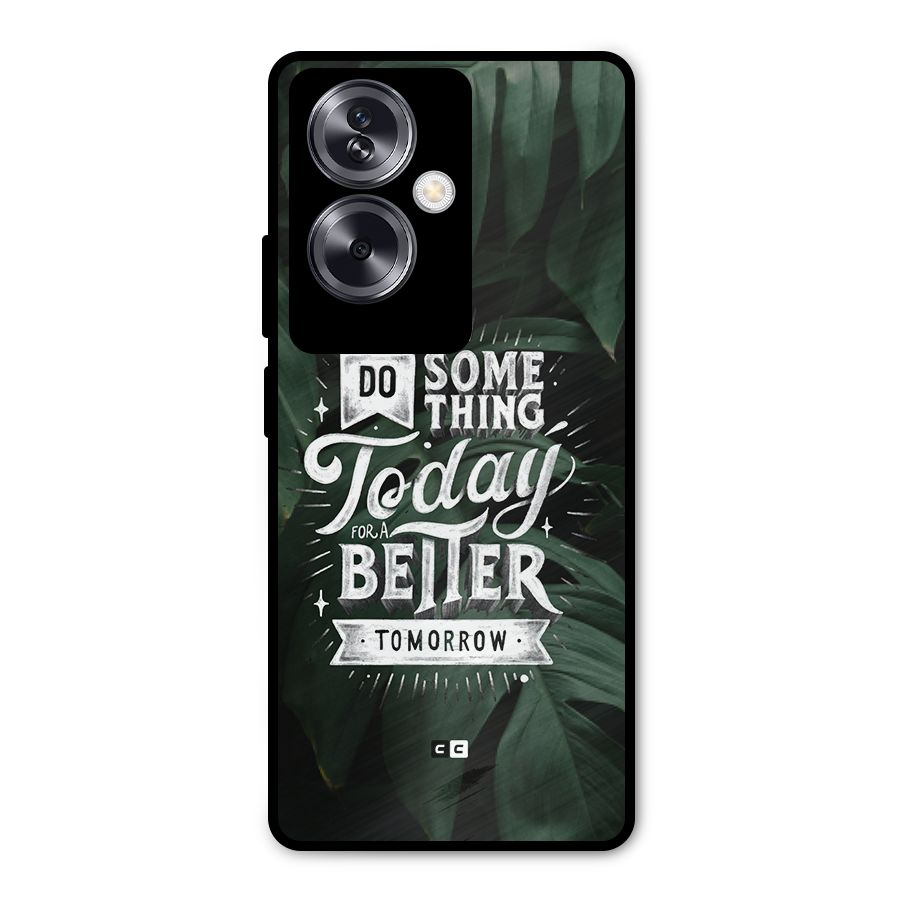 Do Something Metal Back Case for Oppo A79 5G