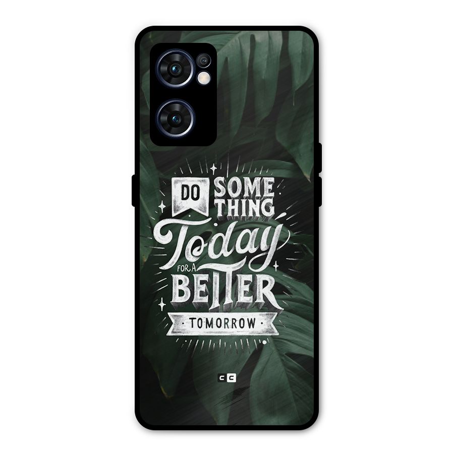 Do Something Metal Back Case for Oppo Reno7 5G