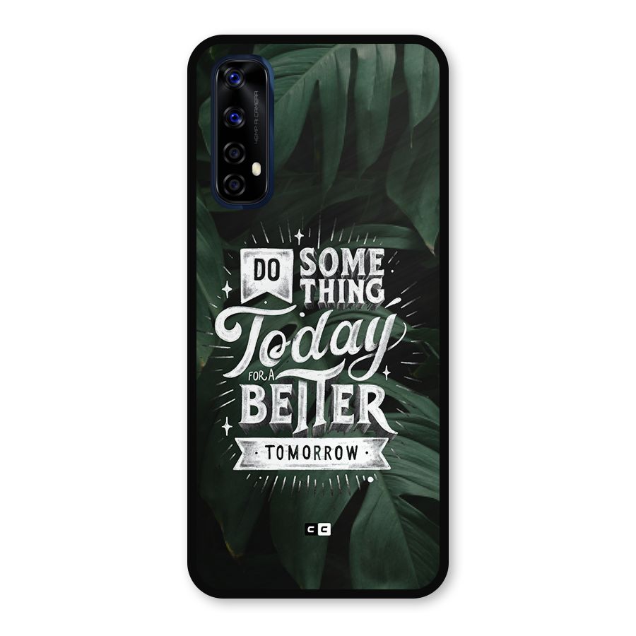 Do Something Metal Back Case for Realme 7