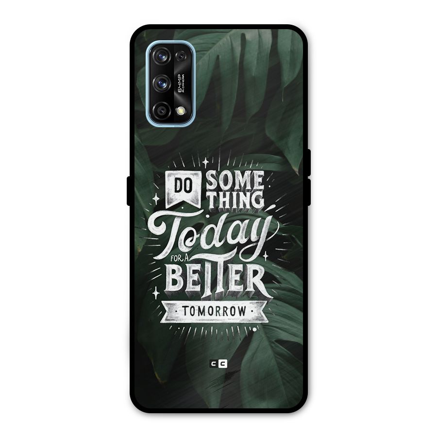 Do Something Metal Back Case for Realme 7 Pro